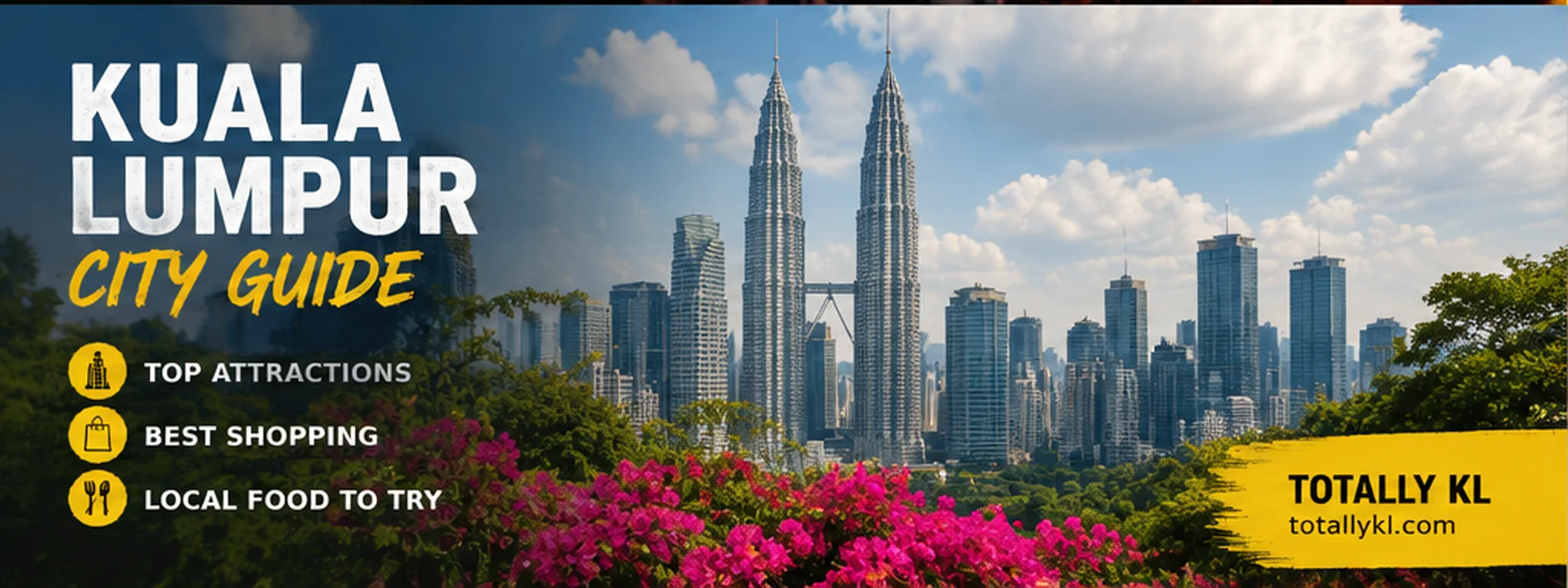 Totally KL — Everything Kuala Lumpur, in One Place